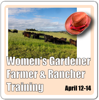 Women's Gardener Farmer and Rancher Training Women's Gardener Farmer and Rancher Training